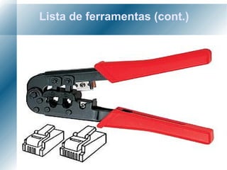 Lista de ferramentas (cont.) 