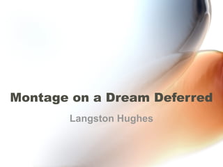 Montage on a Dream Deferred
Langston Hughes
 