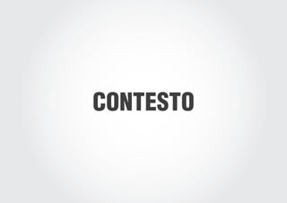 CONTESTO
 