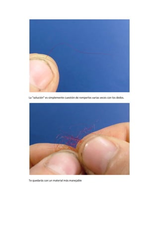 La "solución" es simplemente cuestión de romperlos varias veces con los dedos.
Te quedarás con un material más manejable
 