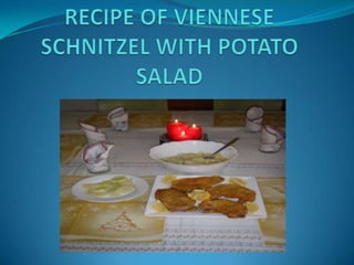 RECIPE OF VIENNESE SCHNITZEL WITH POTATO SALAD 