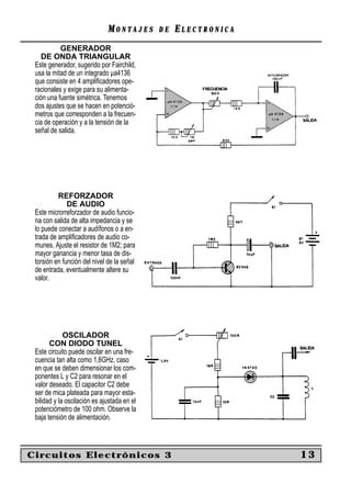 MONTAJES       DE   ELECTRONICA
           GENERADOR
    DE ONDA TRIANGULAR
 Este generador, sugerido por Fairchild,
 usa ...