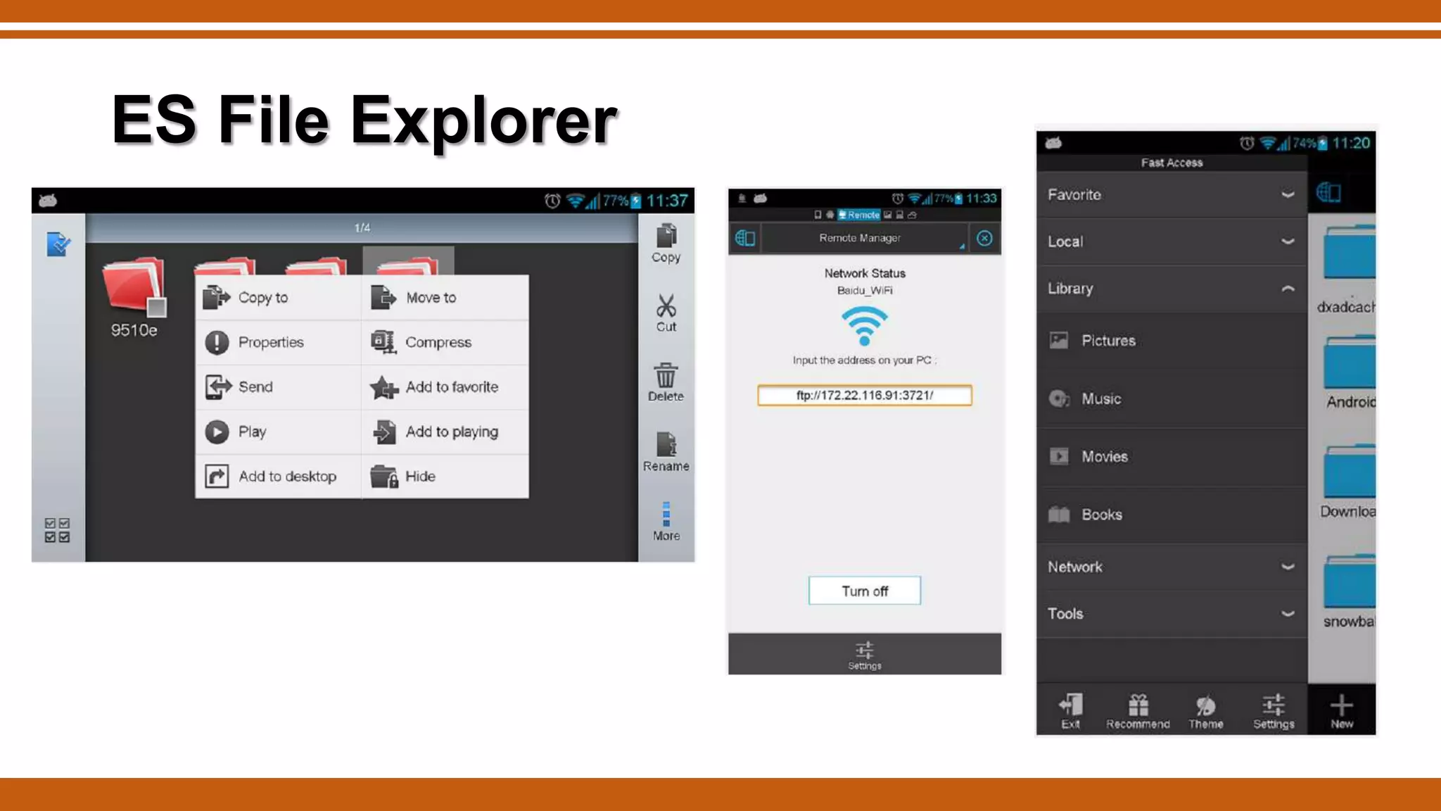 ES File Explorer

 
