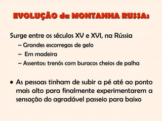 Montanha Russa