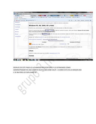 DESPUES DE ESTE PASO LO LLEVAMOS A MI ESCRITORIO Y LO EXTRAEMOS COMO
ADMINISTRADOR EN UNA CARPETA NUEVA NOS DEBE SALIR = A COMO ESTA EN LA IMAGEN (NO
C VE BN PERO LES EXPLICARE) Xd
 