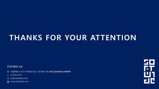 © 2016 MontaVista Software, LLC.– Confidential and Proprietary Information
Contact us:
서울특별시 서초구 마방로10길 5 태석빌딩 7층 (주)소프트와이드시큐리티
02-6052-5701
pr@softwidesec.com
www.softwidesec.com
THANKS FOR YOUR ATTENTION
 