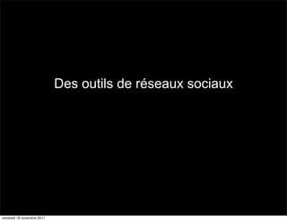 Des outils de réseaux sociaux




vendredi 18 novembre 2011
 