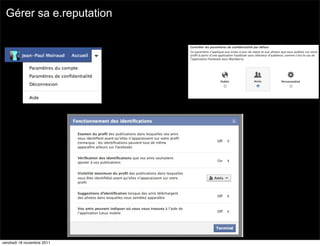 Gérer sa e.reputation




vendredi 18 novembre 2011
 