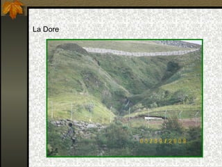 La Dore 
 