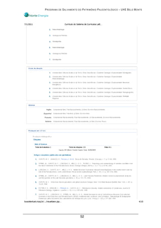PROGRAMA DE SALVAMENTO DO PATRIMÔNIO PALEONTOLÓGICO – UHE BELO MONTE




                        52
 