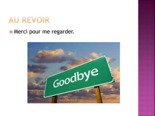  Merci pour me regarder. 
