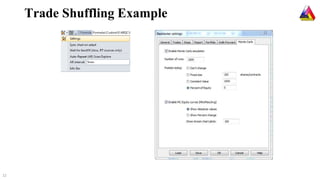 Trade Shuffling Example
12
 