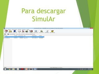Para descargar
SimulAr
 