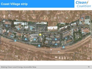 Making Clean Local Energy Accessible Now 11
Coast Village strip
 