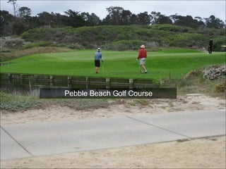 Pebble Beach Golf Course 