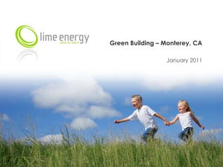 Green Building – Monterey, CA January 2011 