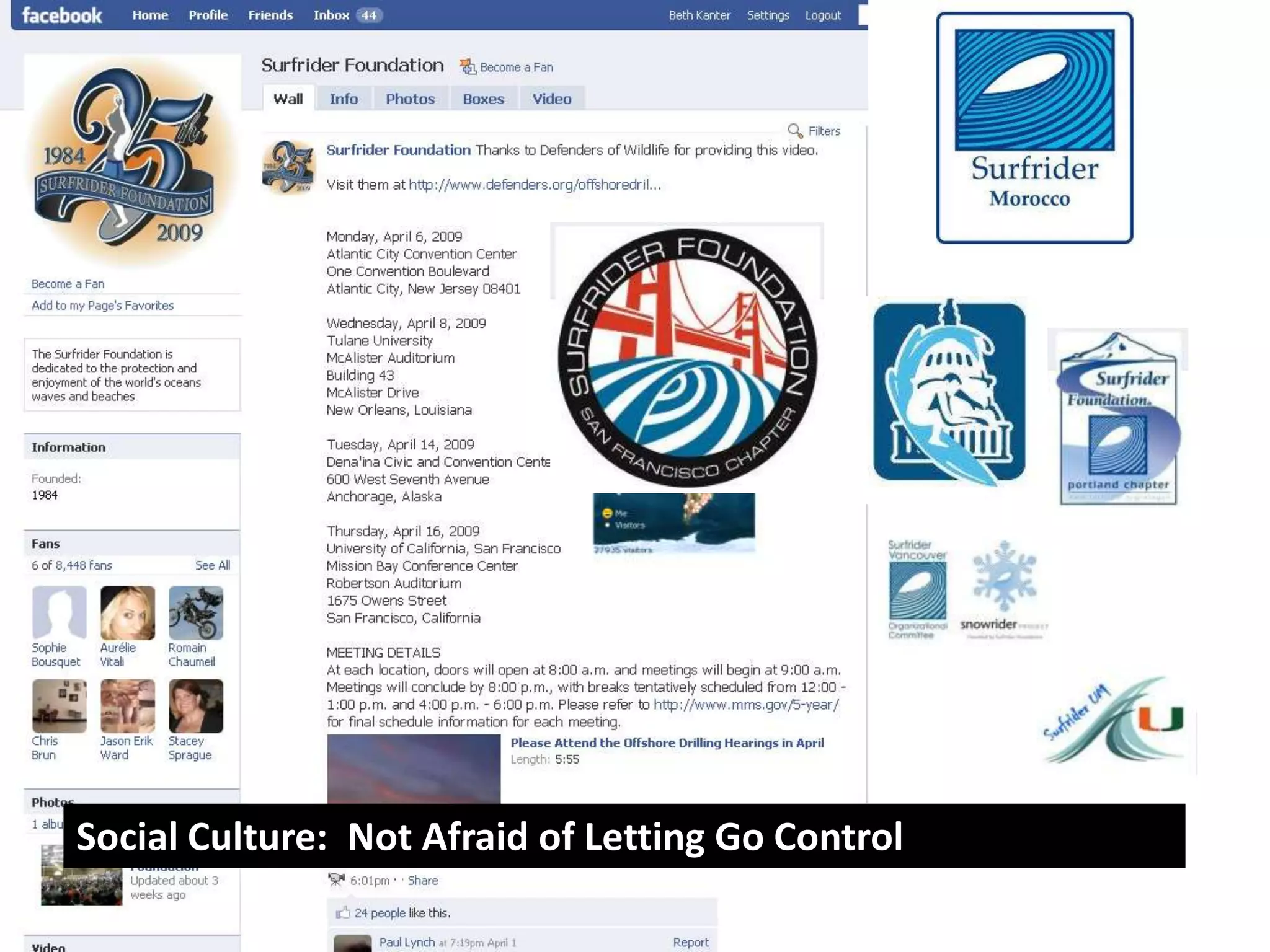 Social Culture:  Not Afraid of Letting Go Control