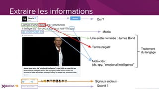 #XebiConFr
Extraire les informations
 