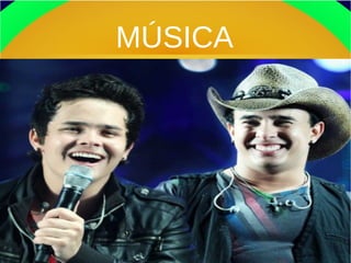 MÚSICA
 