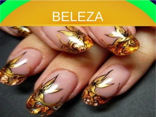 BELEZA
 