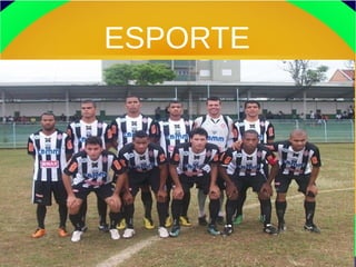ESPORTE
 
