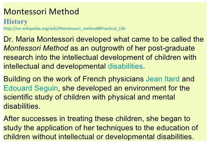 the life of maria montessori and her contribution to education Learn about maria montessori, her thinking and beliefs as well as the development of her school curriculum. the life of maria montessori and her contribution to education Learn about maria montessori, her thinking and beliefs as well as the development of her school curriculum.