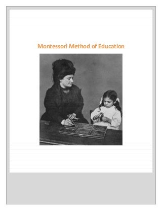Montessori Method of Education
 