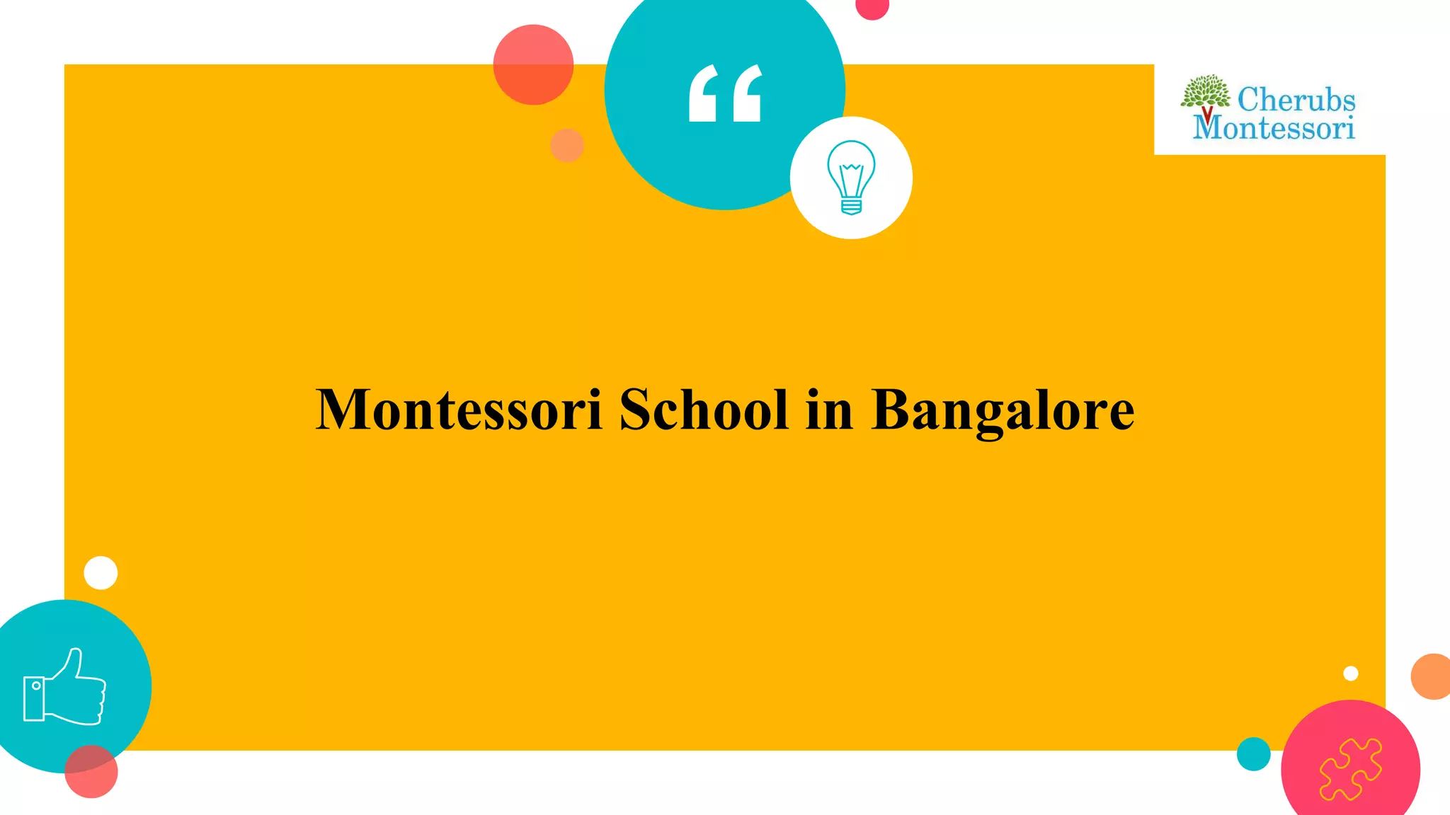 Montessori School in Bangalore | PPT