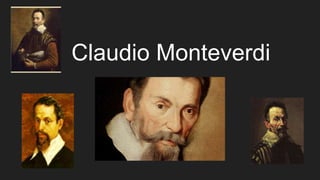 Claudio Monteverdi