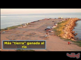Más “tierra” ganada al río 
