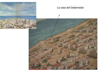 La casa del Gobernador
 