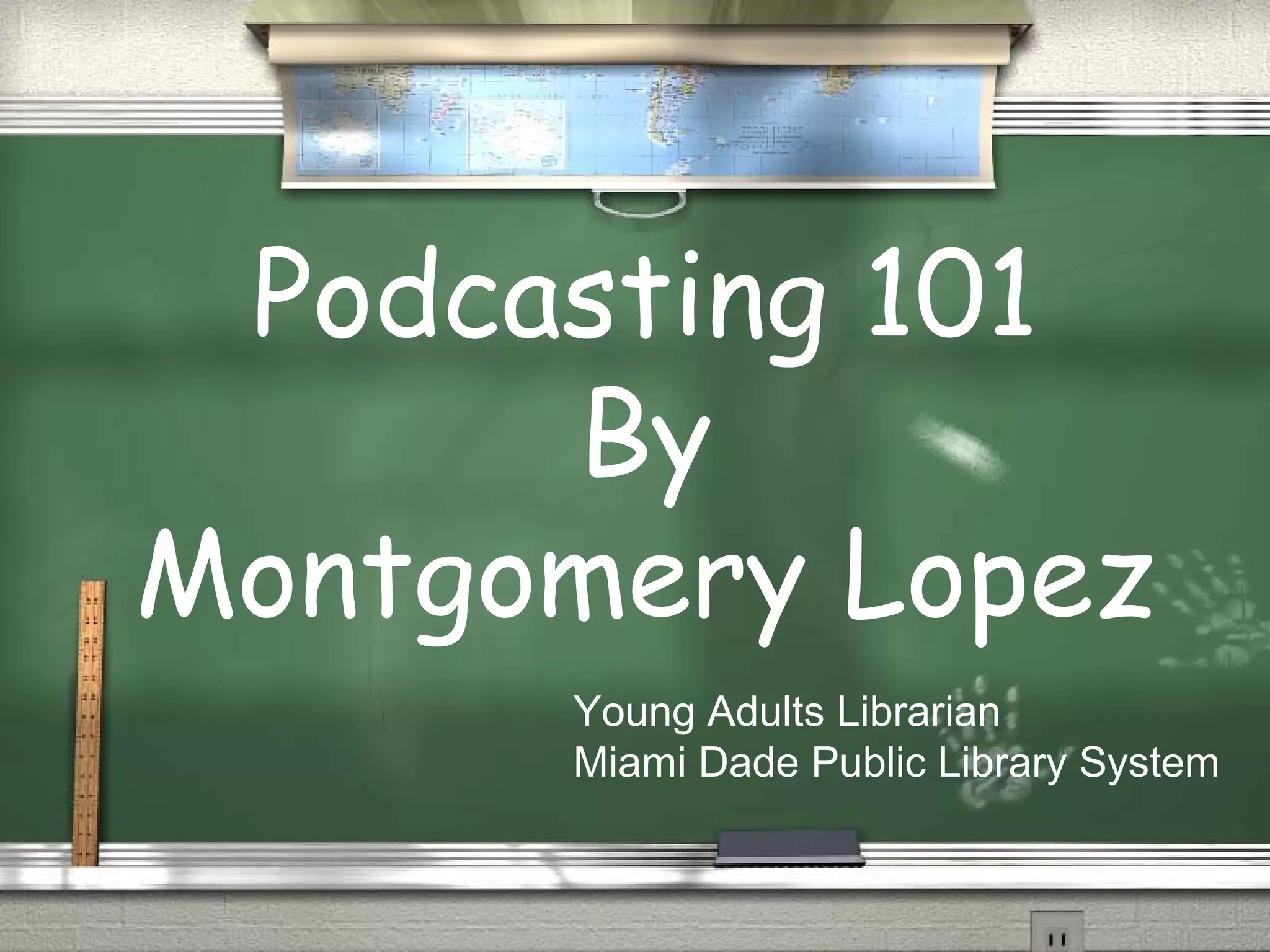 Podcasting 101 | PPT
