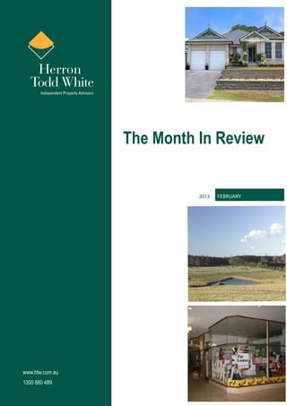 The Month In Review


                           2013   february




www.htw.com.au
1300 880 489
 