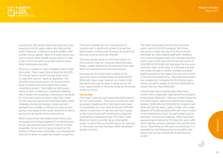 44
housing (sub 250 square metre lots) to terrace style
housing (circa 100 square metre lots) that provide
small 2-bedroom, 2-bathroom accommodation with
a single lock up garage. Many first home owners are
now turning to these smaller house options in order
to get a foot in the door as an alternative to strata
titled townhouses and units.
There are a number of clear strategies used to enter
the market. These range from utilising the $20,000
First Home Owners Grant from the government
to using their parents’ equity as guarantor. The
$20,000 Government grant is for the first home
buyer to build a new home rather than buying
established product. The traditional 600 square
metre lot with a 4-bedroom, 2-bathroom dwelling
with a double lock up garage is becoming a lot harder
for first home owners to obtain unless they move
further from the coast to the hinterland towns. Other
strategies include purchasing a house and land
package from a builder so they do not have to start
paying a mortgage on the vacant allotment as well as
paying rent during the construction period.
Within many of the new estates where these small
lot products are being targeted at first home buyers,
we are also seeing strong investor interest in these
properties. Some concerns going forward are the
amenity of these areas and estates and achieving the
right mix of owner occupied and investor properties.
If the mix is skewed too far in the direction of
investors with a significant number of properties
being rentals in these small lot areas, the amenity of
the area could be adversely affected.
The most popular areas for first home buyers on
the Sunshine Coast are Caloundra West and Sippy
Downs, closely followed by the hinterland townships
which are becoming more and more popular.
Generally the first home buyer market on the
Sunshine Coast is predominantly the $300,000 to
$500,000 value range, however as a result of the
low stock levels and increase in values across the
coast, opportunities in this price range are becoming
harder to secure.
Hervey Bay
The Fraser Coast has some good affordable options
for first home buyers. There are currently two main
developers targeting entry level buyers who seem
to consistently turn over stock in the sub $370,000
market. Construction of late has been very steady
on the Fraser Coast, with construction companies
maintaining a steady work flow. The Fraser Coast
Regional Council currently has an affordability
project in place offering $12,000 grants for new land
or new house and land packages within designated
growth corridors.
The State Government also has the first home
owner grant of $20,000 available. With these
two grants in place, buying a first home may be
affordable for some eligible applicants. Feedback
from some mortgage brokers has revealed that first
home buyers in the area still find the entry price of
$330,000 to $370,000 too high given the low socio-
economic status of the area. It is thought that with
the steady increase in medical facilities and allied
health industries in the region, this may turn around
in the short to medium term. The State Government
has a stamp duty concession for first home buyers
buying a property valued at less than $550,000 or
vacant land less than $400,000.
Existing older stock typically sells within three
months with a reasonably high demand for property
priced below $300,000. Units are another option for
first home buyers, with some townhouses ranging
between $230,000 and $330,000 for property built
within the last ten years. Sales of older units range
between $170,000 and $220,000 with many in need
of refurbishment but most are well located close to
the beach, schools and shopping. Rents have been
gradually appreciating over the past two years, with
yields typically achieving between 5% and 8% gross
return. Depending on individual circumstances, it is
advisable for first home buyers to live within their
means and not over extend with a high financial
burden.
Month in Review
March 2017
Residential
 