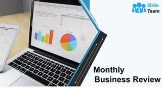 Monthly
Business Review
Your Company Name
 