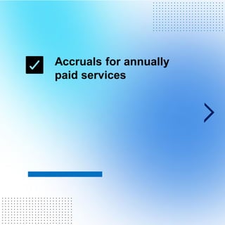 Accruals for annually
paid services
. . . . . . . . . . . . . . . . . . . . . . . .
. . . . . . . . . . . . . . . . . . . . . . . .
. . . . . . . . . . . . . . . . . . . . . . . .
. . . . . . . . . . . . . . . . . . . . . . . .
. . . . . . . . . . . . . . . . . . . . . . . .
. . . . . . . . . . . . . . . . . . . . . . . .
. . . . . . . . . . . . . . . . . . . . . . . .
. . . . . . . . . . . . . . . . . . . . . . . .
. . . . . . . . . . . . . . . . . . . . . . . .
. . . . . . . . . . . . . . . . . . . . . . . .
. . . . . . . . . . . . . . . . . . . . . . . .
. . . . . . . . . . . . . . . . . . . . . . . .
. . . . . . . . . . . . . . . . . . . . . . . .
. . . . . . . . . . . . . . . . . . . . . . . .
. . . . . . . . . . . . . . . . . . . . . . . .
. . . . . . . . . . . . . . . . . . . . . . . .
. . . . . . . . . . . . . . . . . . . . . . . .
. . . . . . . . . . . . . . . . . . . . . . . .
. . . . . . . . . . . . . . . . . . . . . . . .
. . . . . . . . . . . . . . . . . . . . . . . .
. . . . . . . . . . . . . . . . . . . . . . . .
 