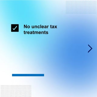 No unclear tax
treatments
. . . . . . . . . . . . . . . . . . . . . . . .
. . . . . . . . . . . . . . . . . . . . . . . .
. . . . . . . . . . . . . . . . . . . . . . . .
. . . . . . . . . . . . . . . . . . . . . . . .
. . . . . . . . . . . . . . . . . . . . . . . .
. . . . . . . . . . . . . . . . . . . . . . . .
. . . . . . . . . . . . . . . . . . . . . . . .
. . . . . . . . . . . . . . . . . . . . . . . .
. . . . . . . . . . . . . . . . . . . . . . . .
. . . . . . . . . . . . . . . . . . . . . . . .
. . . . . . . . . . . . . . . . . . . . . . . .
. . . . . . . . . . . . . . . . . . . . . . . .
. . . . . . . . . . . . . . . . . . . . . . . .
. . . . . . . . . . . . . . . . . . . . . . . .
. . . . . . . . . . . . . . . . . . . . . . . .
. . . . . . . . . . . . . . . . . . . . . . . .
. . . . . . . . . . . . . . . . . . . . . . . .
. . . . . . . . . . . . . . . . . . . . . . . .
. . . . . . . . . . . . . . . . . . . . . . . .
. . . . . . . . . . . . . . . . . . . . . . . .
. . . . . . . . . . . . . . . . . . . . . . . .
 