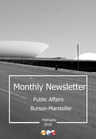 Monthly Newsletter
Burson-Marsteller
February
Public Affairs
2018
 