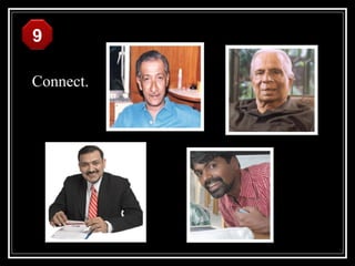 9

Connect.
 