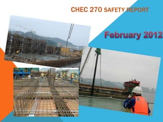 CHEC 270 SAFETY REPORT
 