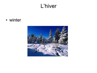 L’hiver winter 
