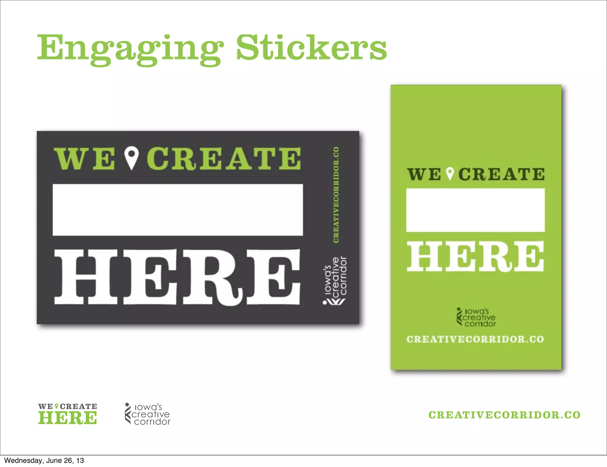 Engaging Stickers
Wednesday, June 26, 13
 