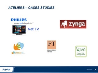 ATELIERS – CASES STUDIES




          Net TV




                           14/04/2010   6
 