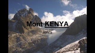 Mont KENYA
Àfrica
 