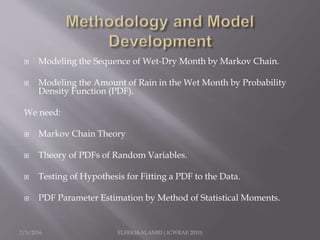 Modelling monthly rainfall time series using Markov Chains | PPSX