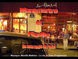 Montmartre et Pigalle (la zone rouge de Paris) Musique:  Mireille Mathieu - La vie en rose (Fragmento) 