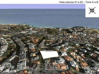 Vista colunas 01 e 02 – Torre A e B 