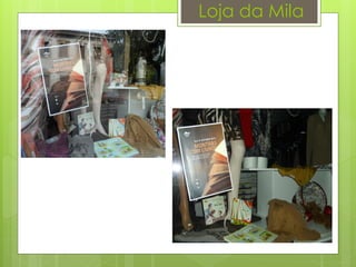 Loja da Mila
 