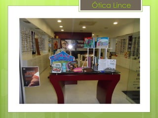 Ótica Lince
 