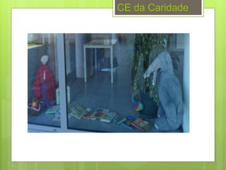 CE da Caridade
 
